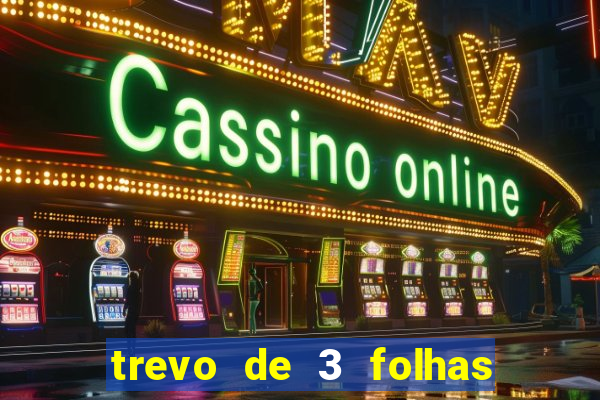 trevo de 3 folhas significado espiritual